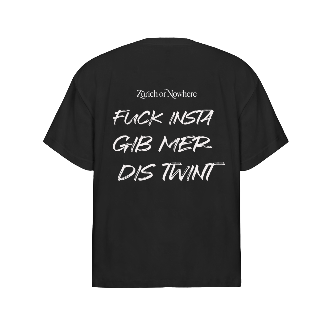 F Insta gib mer dis Twint - Streetwear T-Shirt