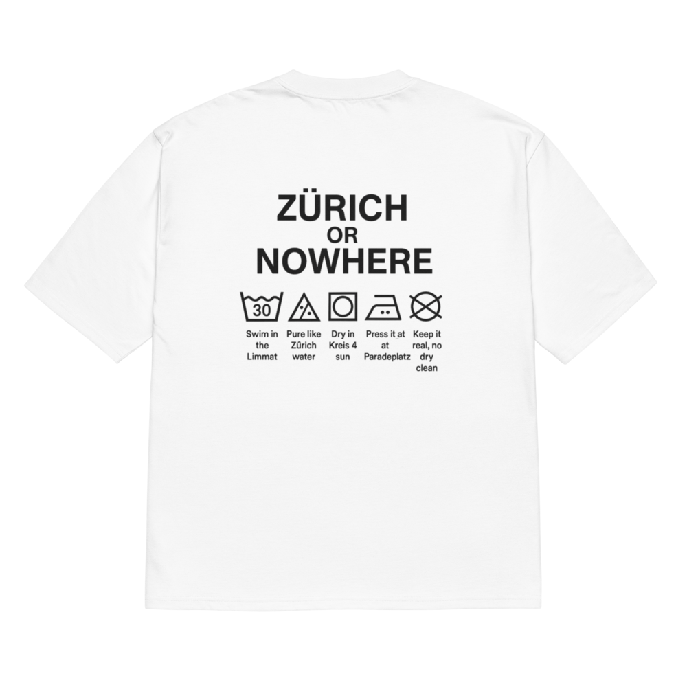 Zürich or Nowhere Care Label T-Shirt