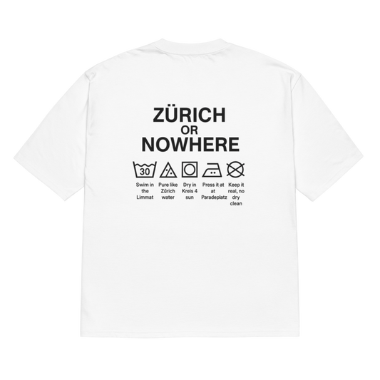Zürich or Nowhere Care Label T-Shirt